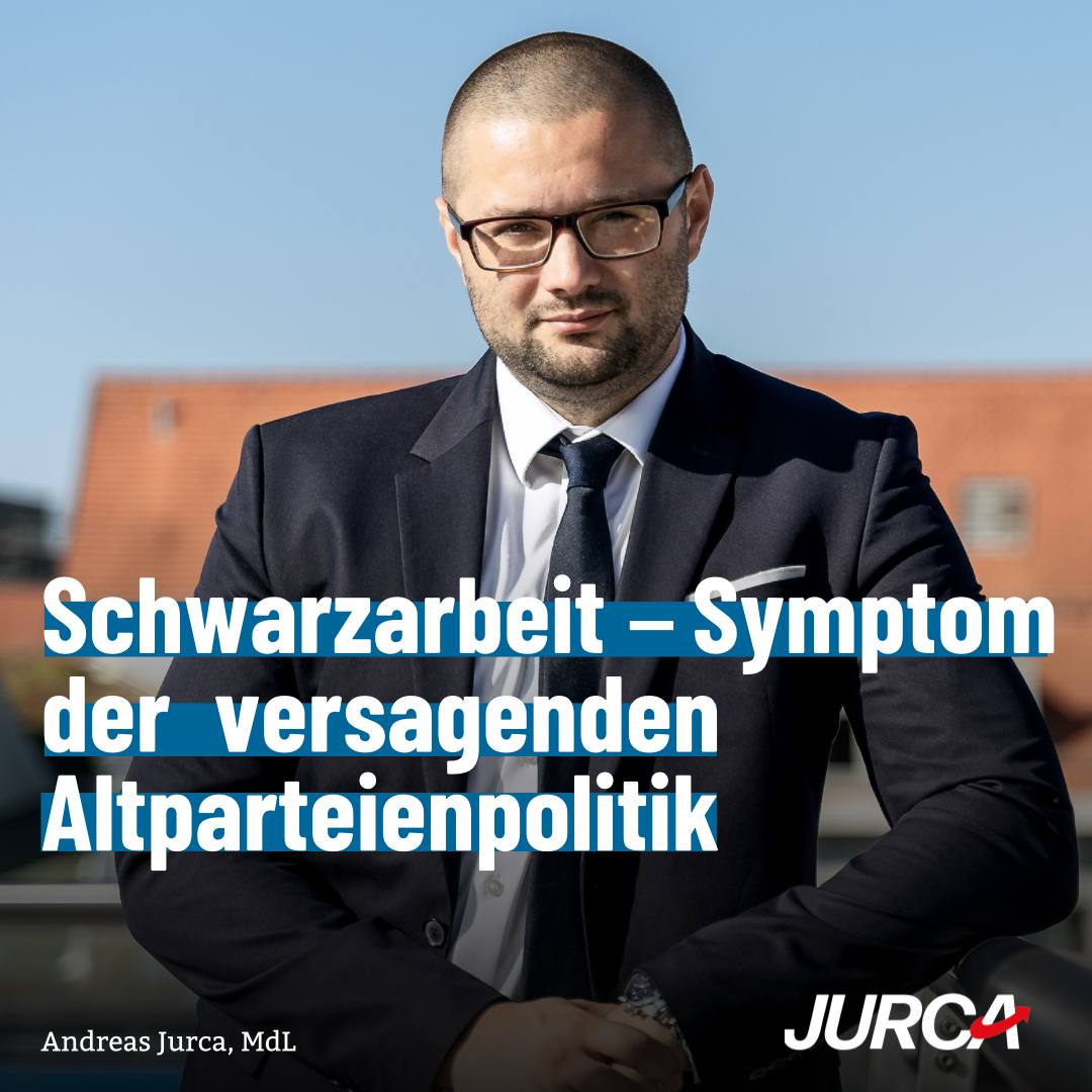 Schwarzarbeit - Symptom der versagenden Altparteien